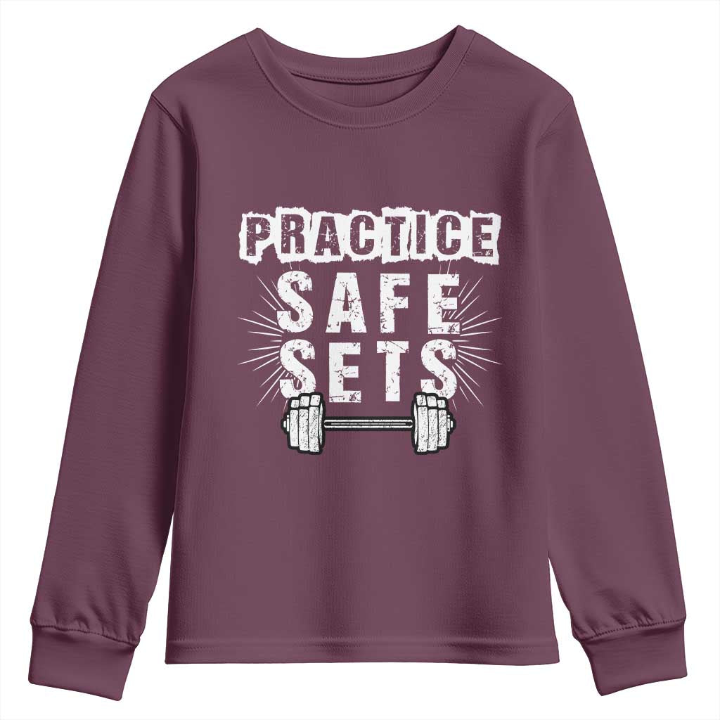 Practice Safe Sets Youth Sweatshirt Funny Gym Workout Gift - Wonder Print Shop