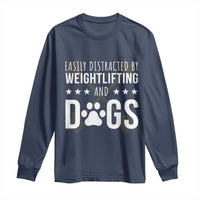 Easily Distracted By Weightlifting And Dogs Long Sleeve Shirt Funny Gym Gift - Wonder Print Shop