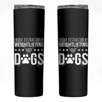 Easily Distracted By Weightlifting And Dogs Skinny Tumbler Funny Gym Gift
