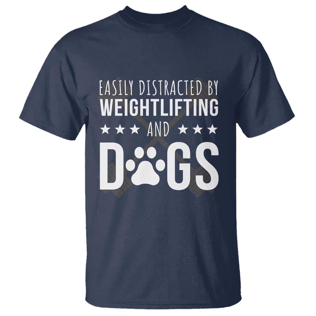 Easily Distracted By Weightlifting And Dogs T Shirt Funny Gym Gift - Wonder Print Shop