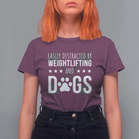 Easily Distracted By Weightlifting And Dogs T Shirt For Women Funny Gym Gift - Wonder Print Shop