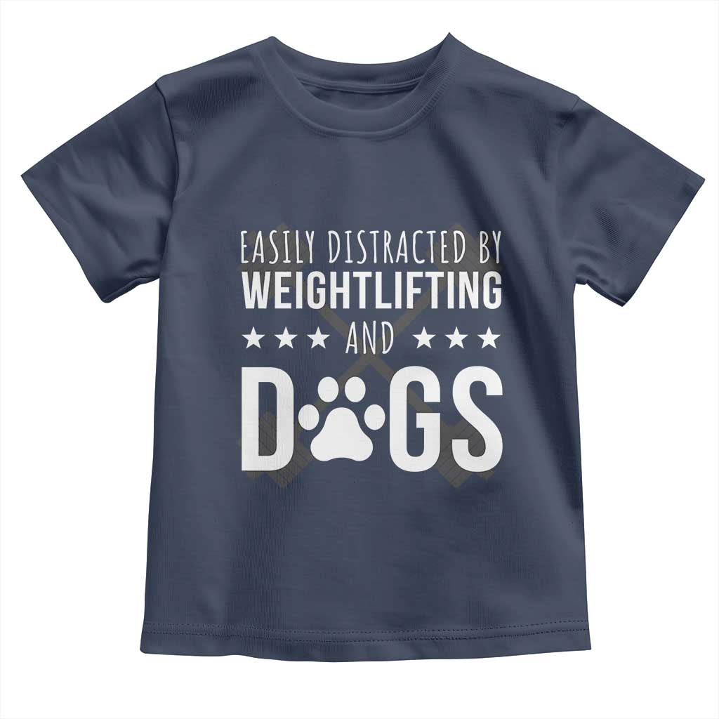 Easily Distracted By Weightlifting And Dogs Toddler T Shirt Funny Gym Gift - Wonder Print Shop