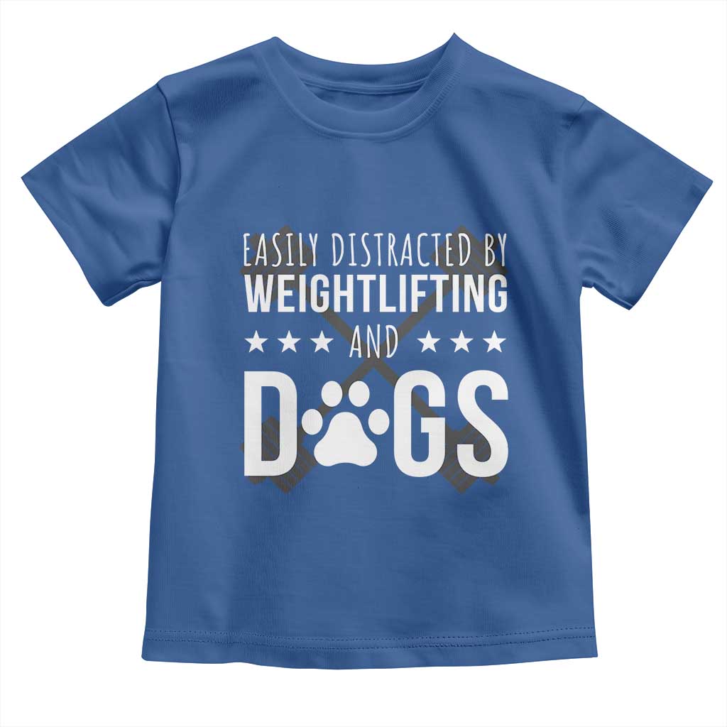 Easily Distracted By Weightlifting And Dogs Toddler T Shirt Funny Gym Gift - Wonder Print Shop