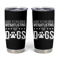 Easily Distracted By Weightlifting And Dogs Tumbler Cup Funny Gym Gift
