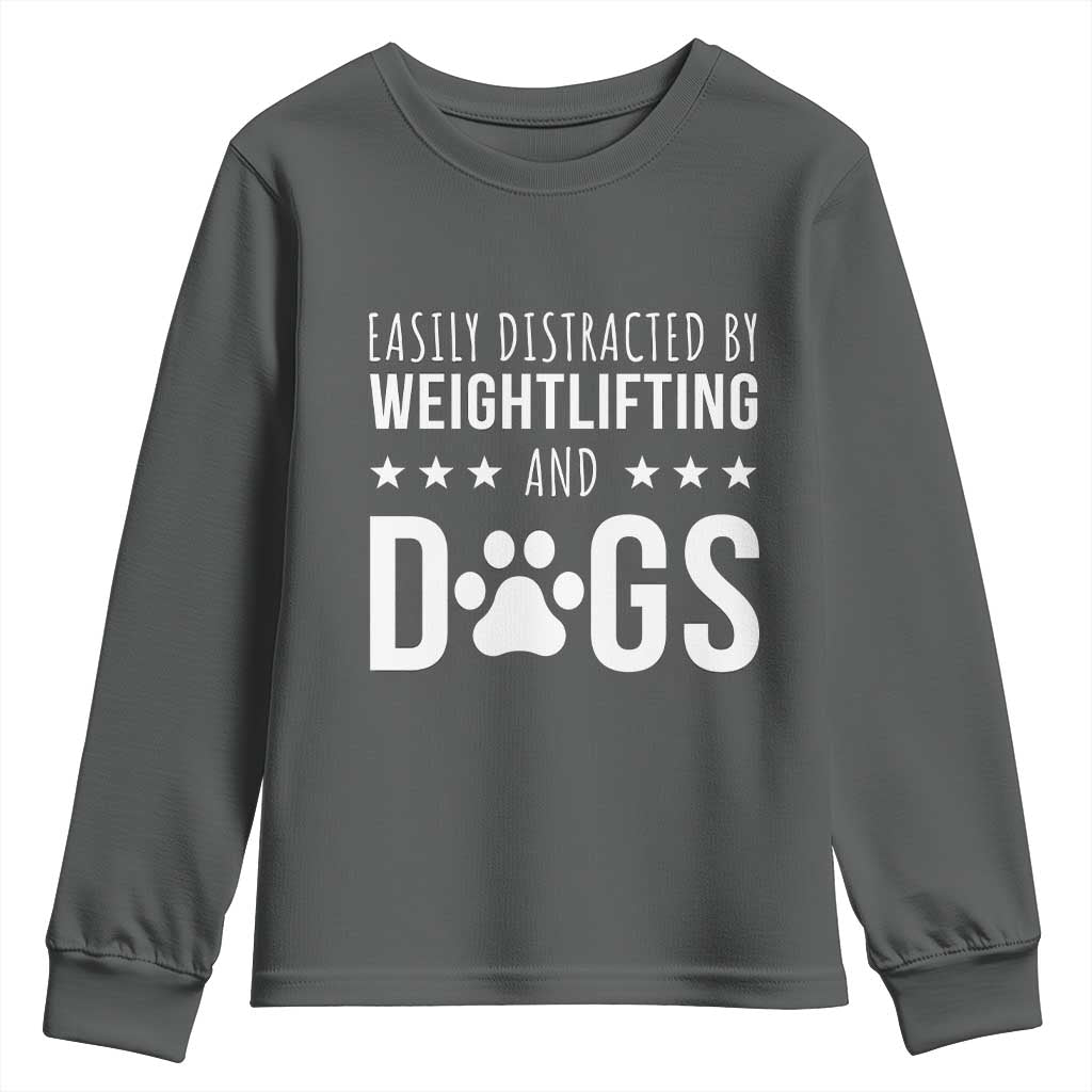 Easily Distracted By Weightlifting And Dogs Youth Sweatshirt Funny Gym Gift - Wonder Print Shop