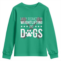 Easily Distracted By Weightlifting And Dogs Youth Sweatshirt Funny Gym Gift - Wonder Print Shop