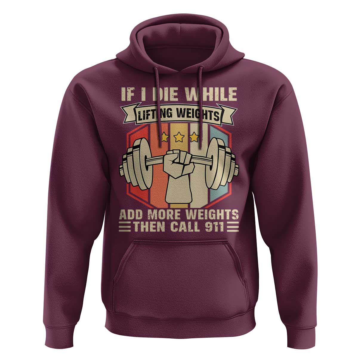 If I Die While Lifting Weights Hoodie Funny Weightlifting Fitness Gift - Wonder Print Shop