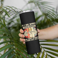 If I Die While Lifting Weights Skinny Tumbler Funny Weightlifting Fitness Gift
