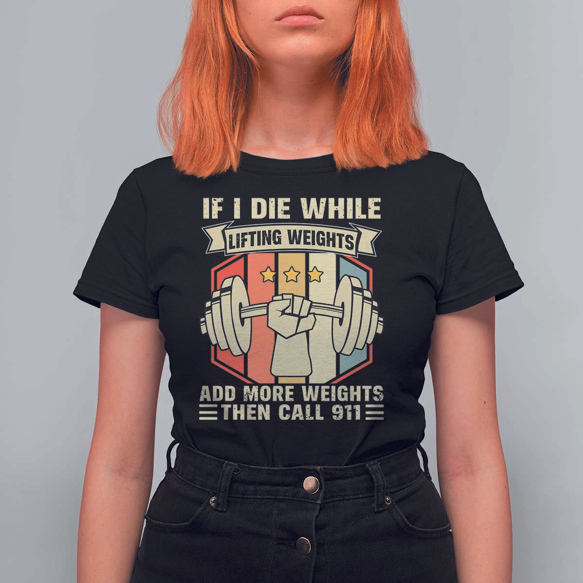 If I Die While Lifting Weights T Shirt For Women Funny Weightlifting Fitness Gift - Wonder Print Shop
