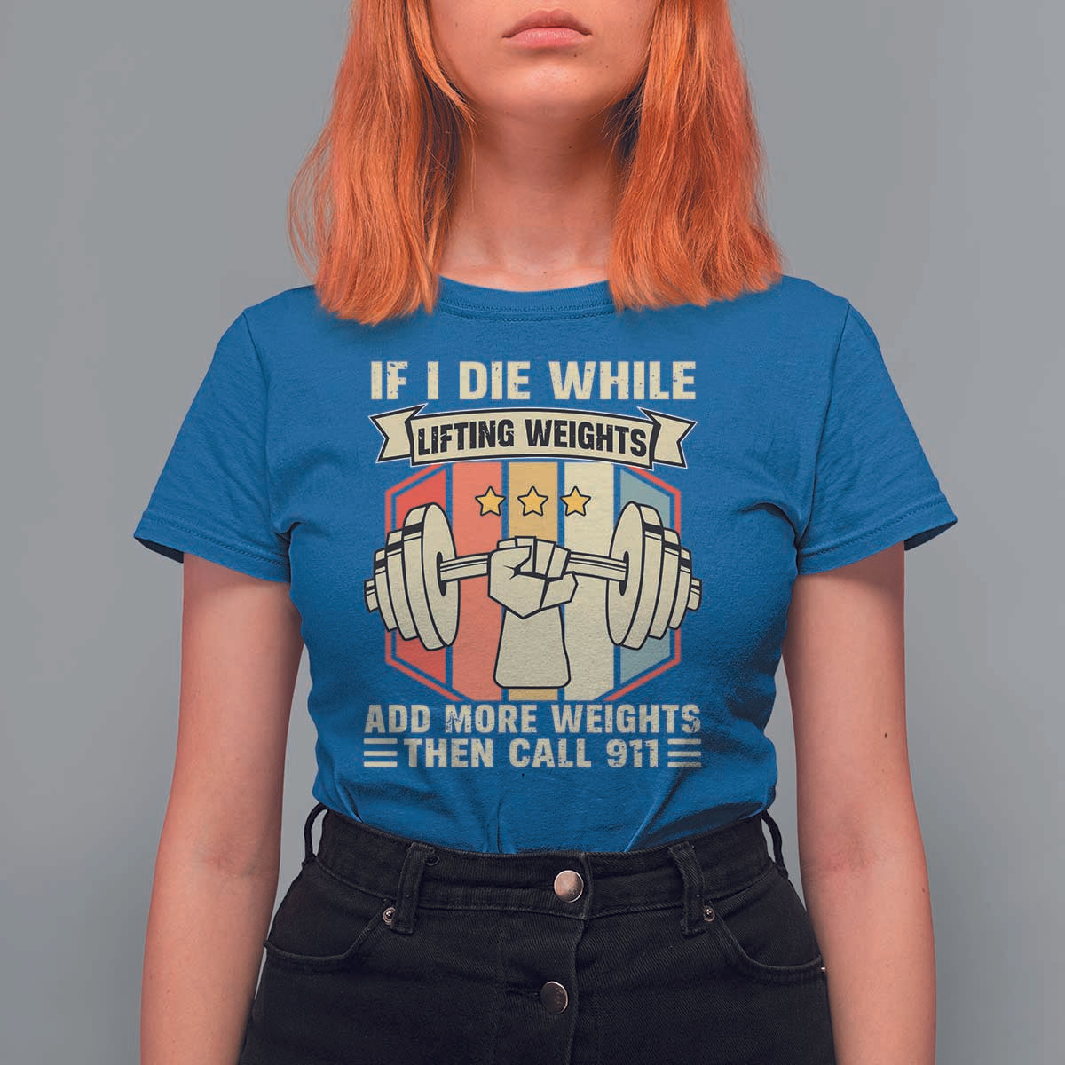 If I Die While Lifting Weights T Shirt For Women Funny Weightlifting Fitness Gift - Wonder Print Shop