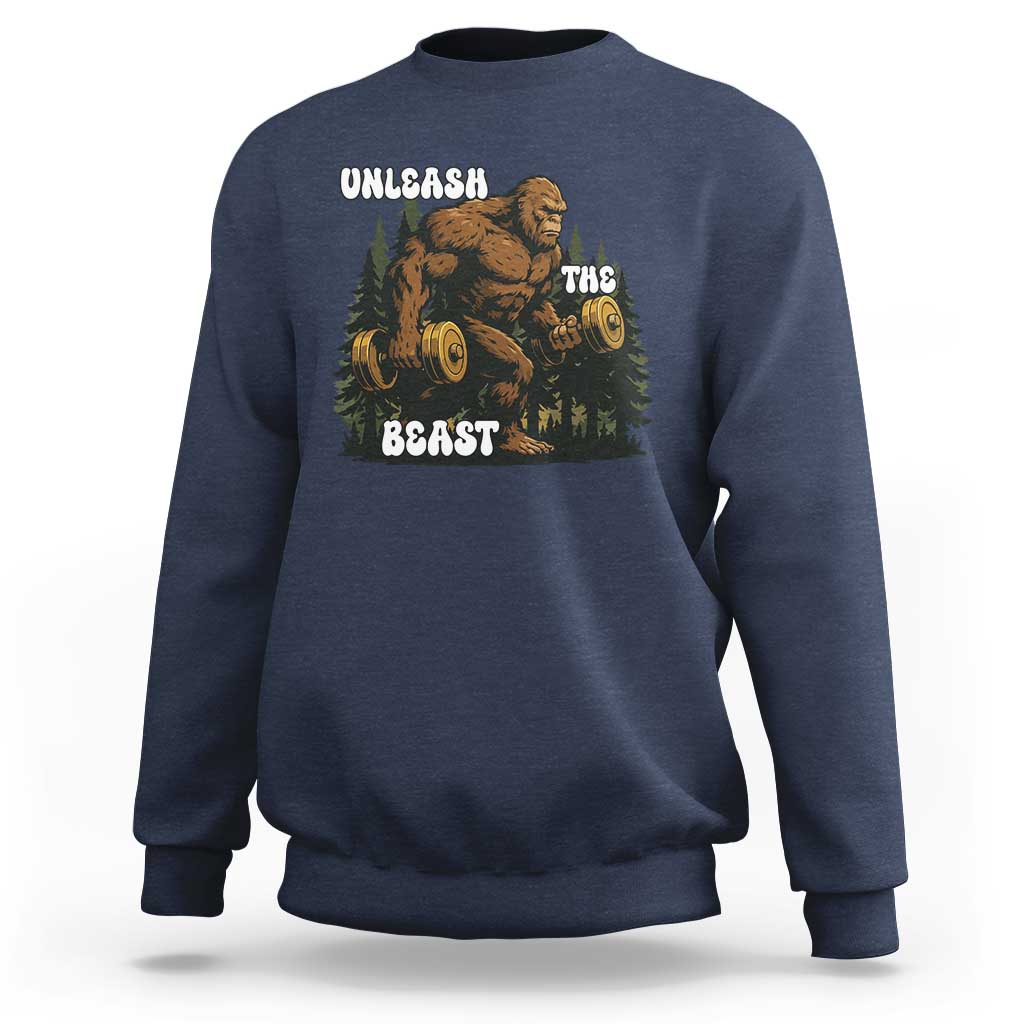 Unleash The Beast Sweatshirt Funny Bigfoot Fitness Workout Gift - Wonder Print Shop