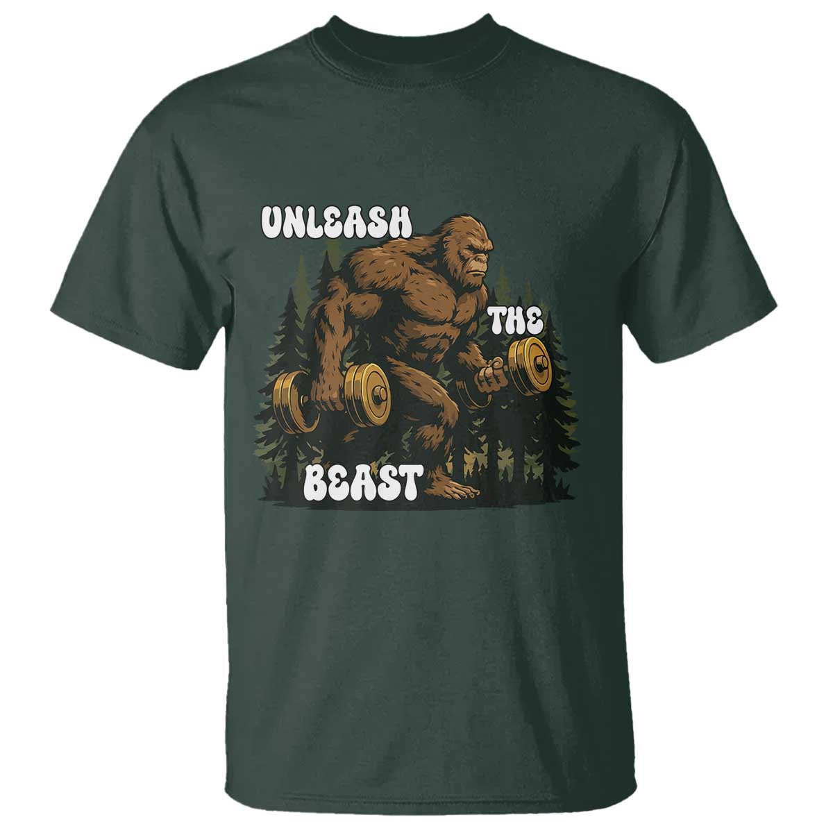 Unleash The Beast T Shirt Funny Bigfoot Fitness Workout Gift - Wonder Print Shop