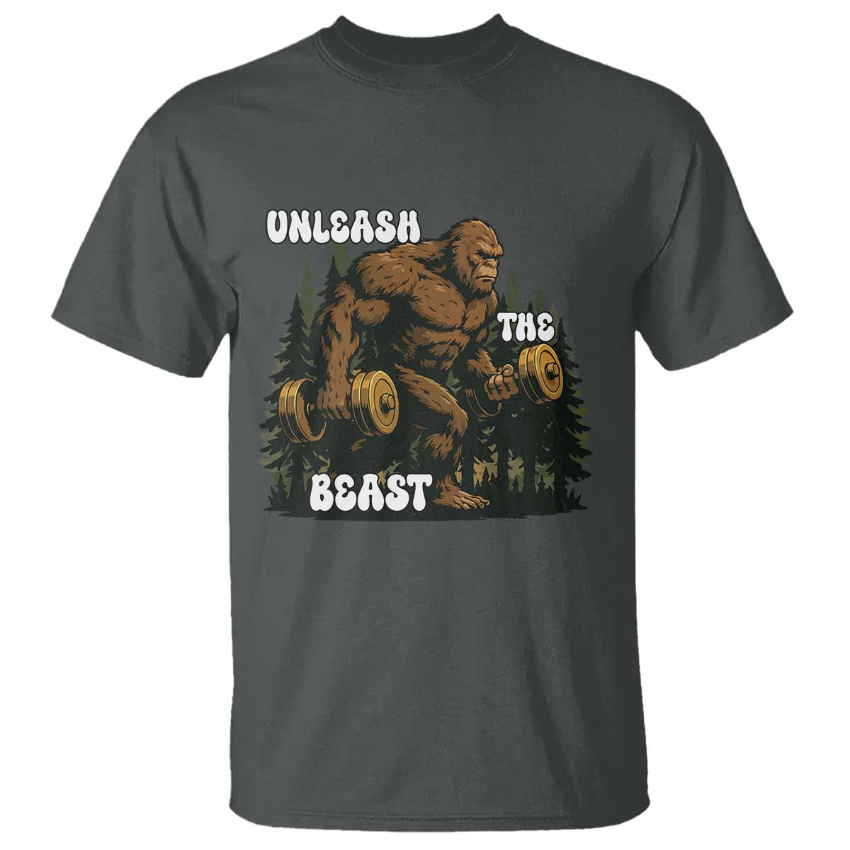 Unleash The Beast T Shirt Funny Bigfoot Fitness Workout Gift - Wonder Print Shop