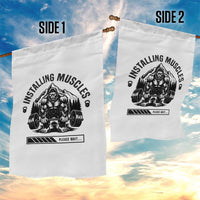 Installing Muscles Please Wait Garden Flag Bigfoot Funny Gym Workout Gift - Wonder Print Shop
