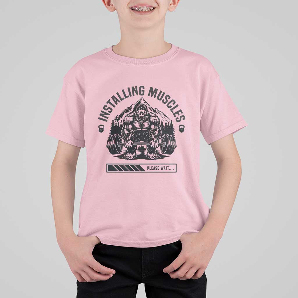 Installing Muscles Please Wait T Shirt For Kid Bigfoot Funny Gym Workout Gift - Wonder Print Shop