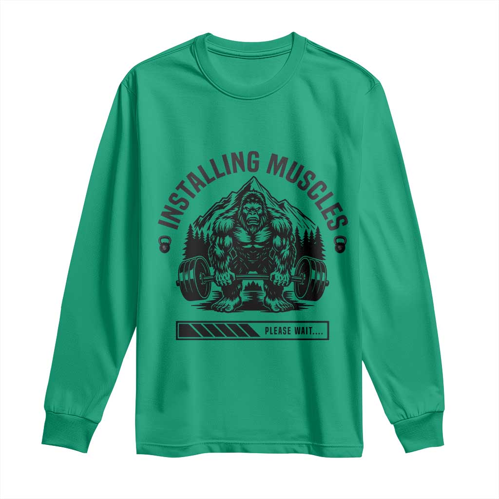 Installing Muscles Please Wait Long Sleeve Shirt Bigfoot Funny Gym Workout Gift - Wonder Print Shop