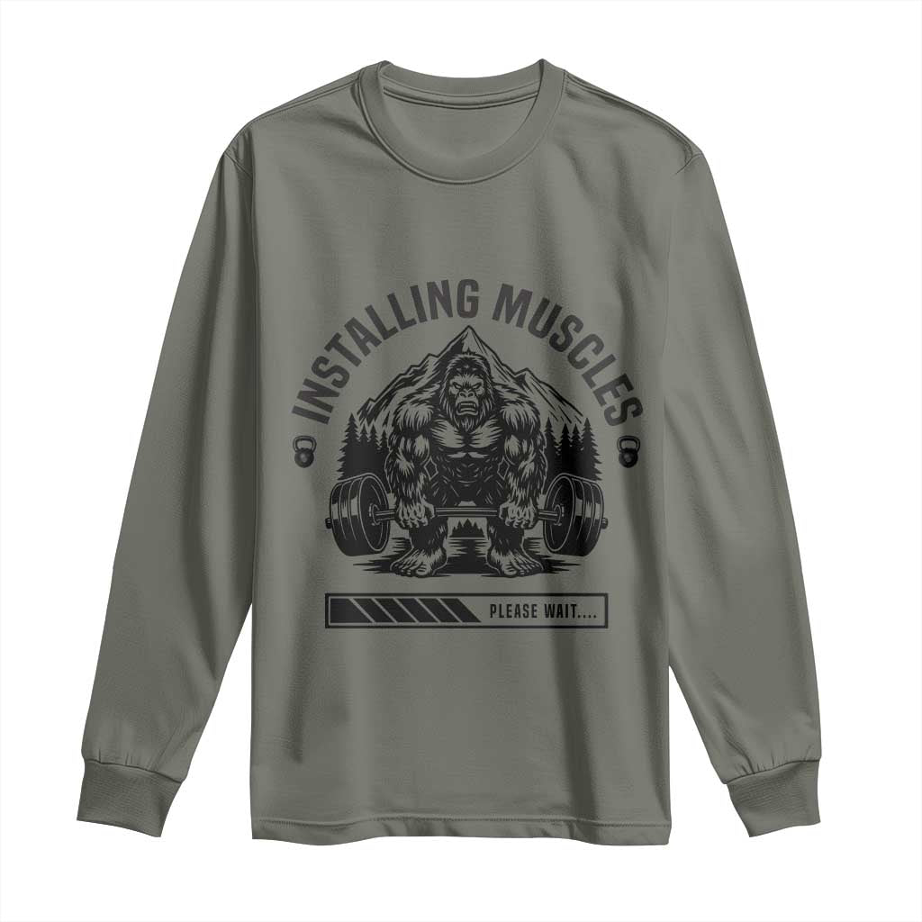 Installing Muscles Please Wait Long Sleeve Shirt Bigfoot Funny Gym Workout Gift - Wonder Print Shop