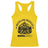 Installing Muscles Please Wait Racerback Tank Top Bigfoot Funny Gym Workout Gift - Wonder Print Shop