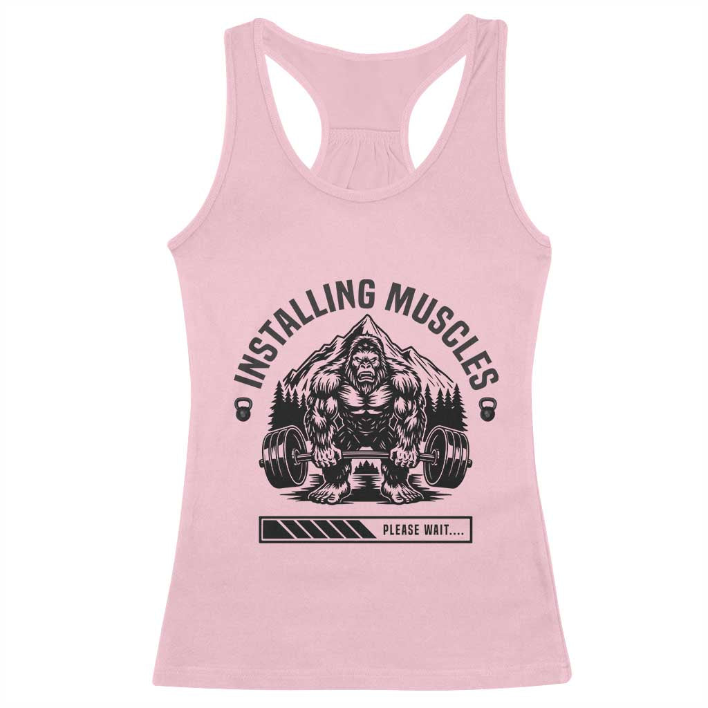 Installing Muscles Please Wait Racerback Tank Top Bigfoot Funny Gym Workout Gift - Wonder Print Shop