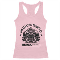 Installing Muscles Please Wait Racerback Tank Top Bigfoot Funny Gym Workout Gift - Wonder Print Shop