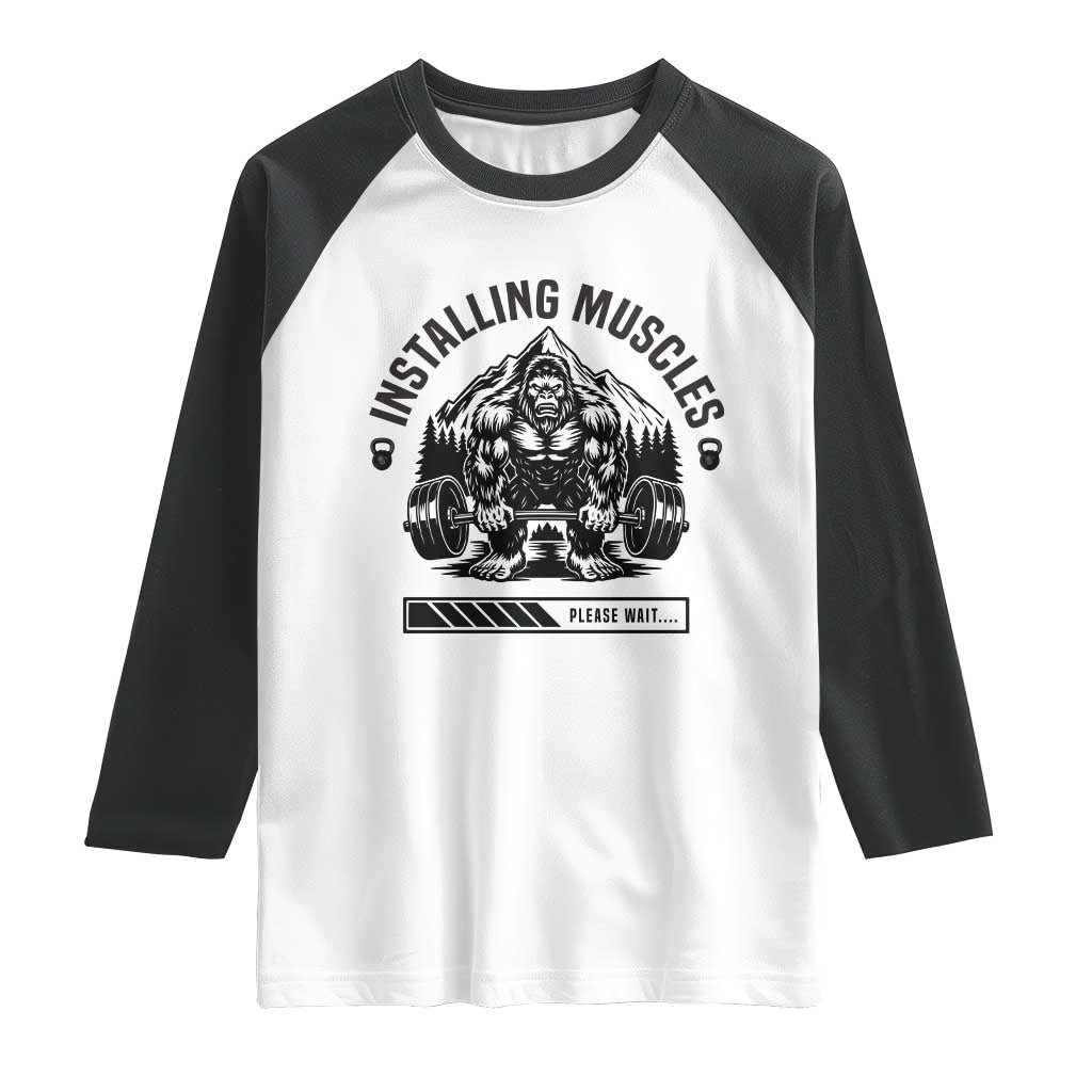 Installing Muscles Please Wait Raglan Shirt Bigfoot Funny Gym Workout Gift - Wonder Print Shop
