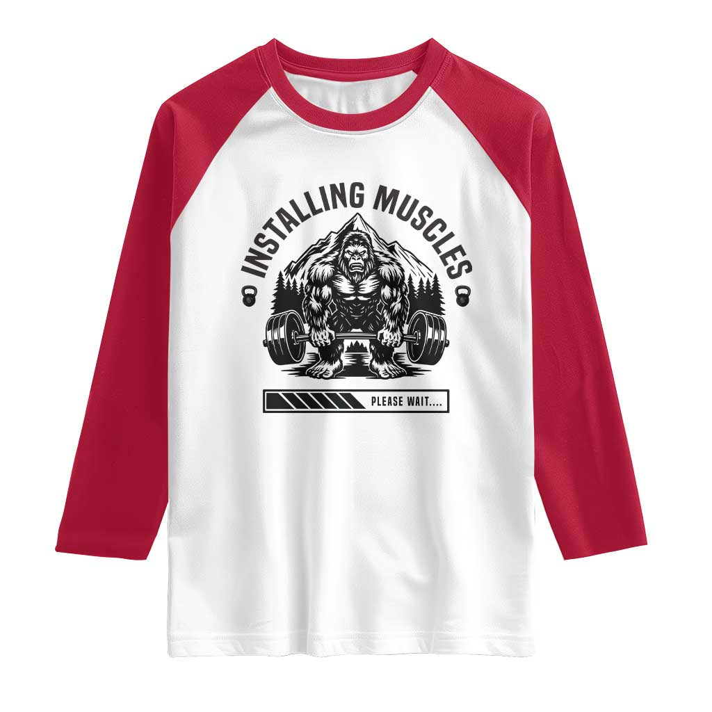 Installing Muscles Please Wait Raglan Shirt Bigfoot Funny Gym Workout Gift - Wonder Print Shop