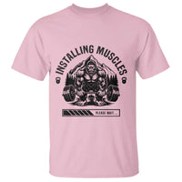 Installing Muscles Please Wait T Shirt Bigfoot Funny Gym Workout Gift - Wonder Print Shop
