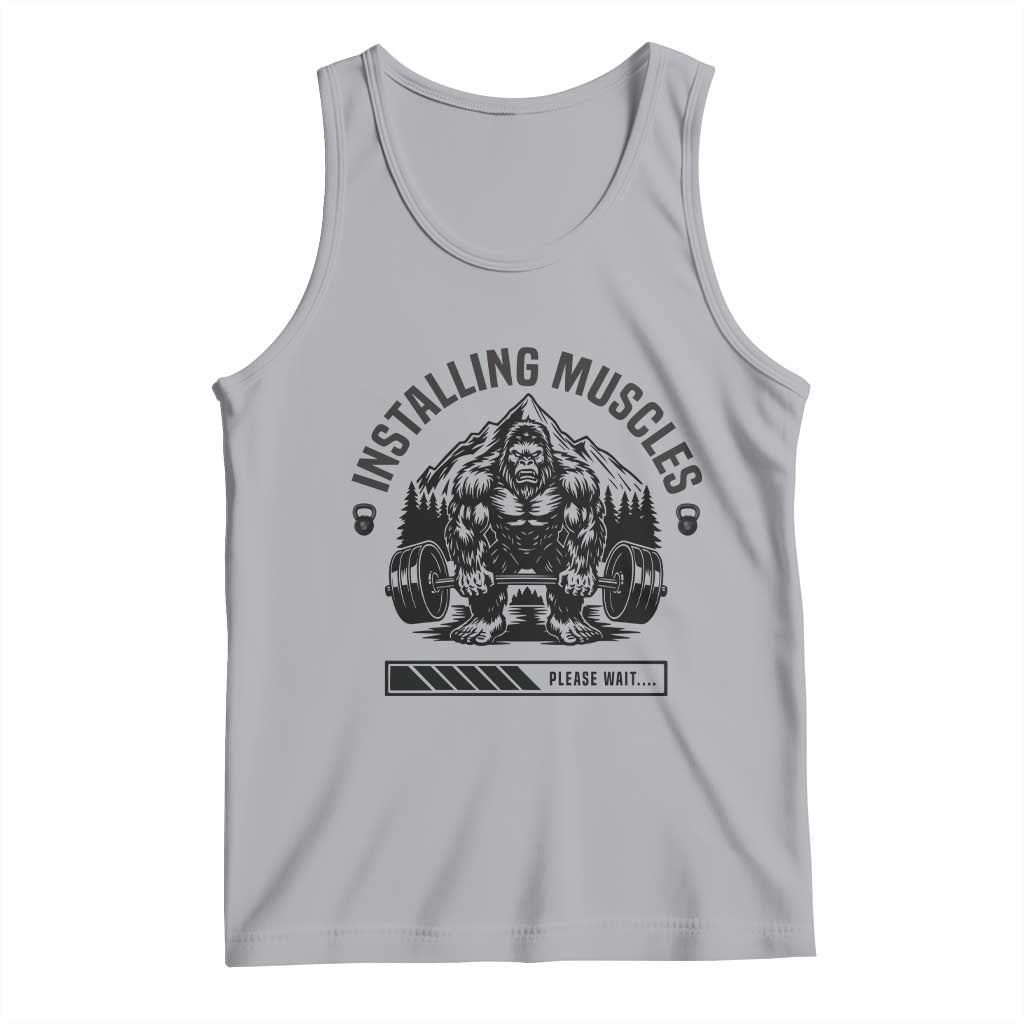Installing Muscles Please Wait Tank Top Bigfoot Funny Gym Workout Gift - Wonder Print Shop
