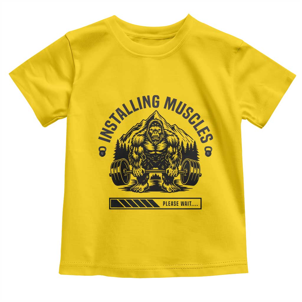 Installing Muscles Please Wait Toddler T Shirt Bigfoot Funny Gym Workout Gift - Wonder Print Shop
