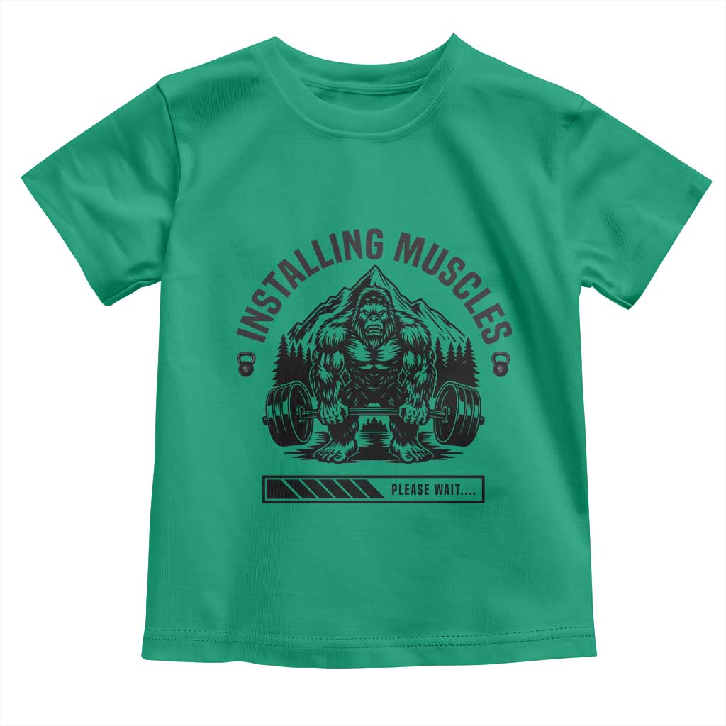 Installing Muscles Please Wait Toddler T Shirt Bigfoot Funny Gym Workout Gift - Wonder Print Shop
