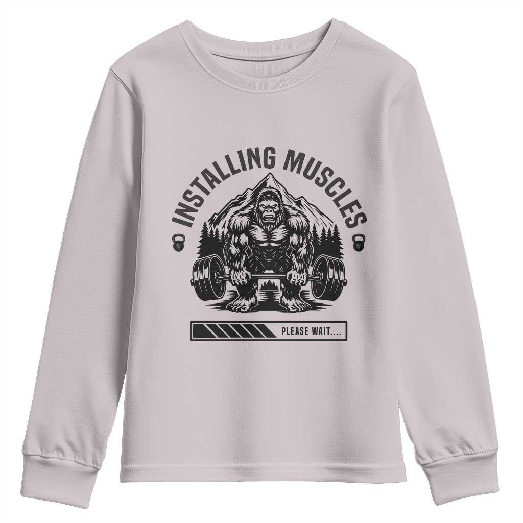 Installing Muscles Please Wait Youth Sweatshirt Bigfoot Funny Gym Workout Gift - Wonder Print Shop