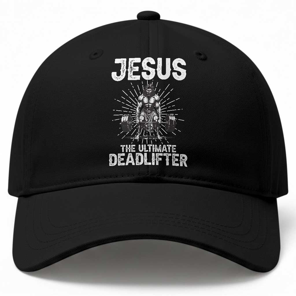 Funny Christian Gym Gift Baseball Cap Jesus The Ultimate Deadlifter