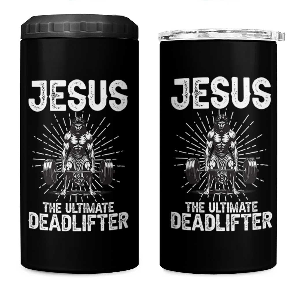 Funny Christian Gym Gift 4 in 1 Can Cooler Tumbler Jesus The Ultimate Deadlifter