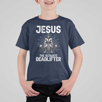 Funny Christian Gym Gift T Shirt For Kid Jesus The Ultimate Deadlifter - Wonder Print Shop