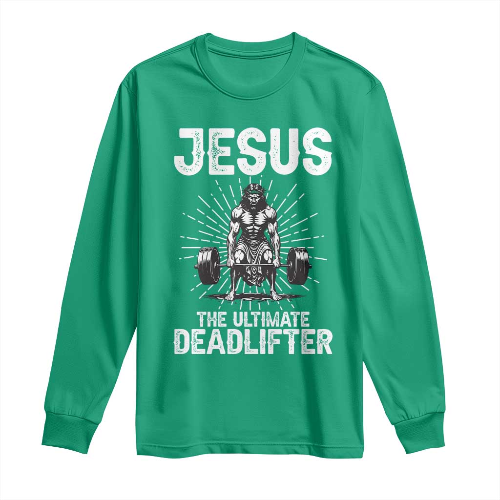 Funny Christian Gym Gift Long Sleeve Shirt Jesus The Ultimate Deadlifter - Wonder Print Shop