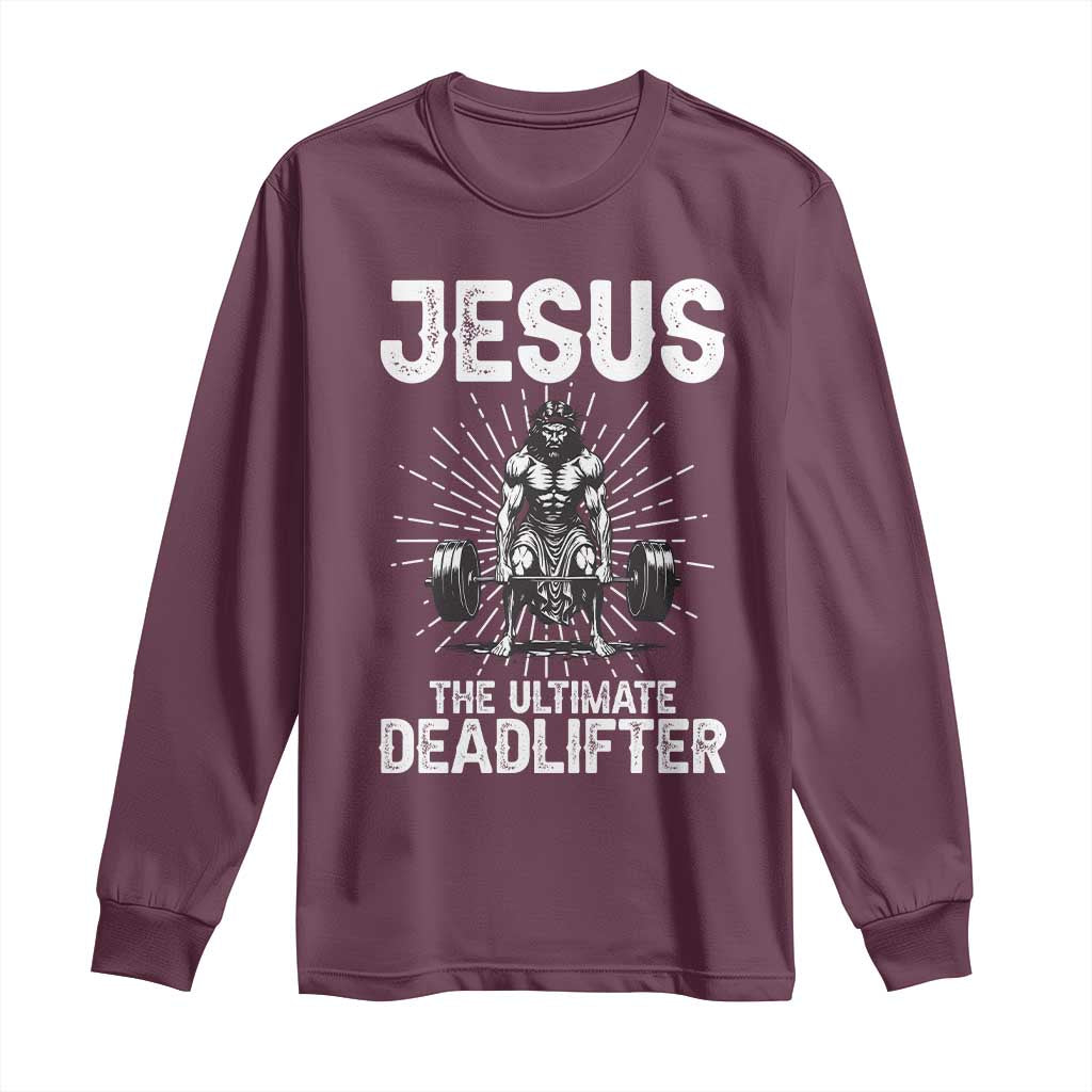Funny Christian Gym Gift Long Sleeve Shirt Jesus The Ultimate Deadlifter - Wonder Print Shop