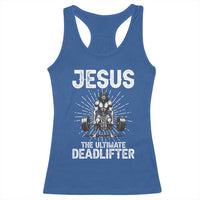 Funny Christian Gym Gift Racerback Tank Top Jesus The Ultimate Deadlifter - Wonder Print Shop