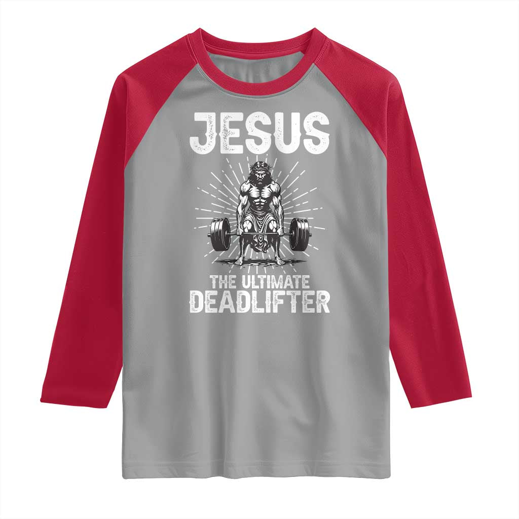 Funny Christian Gym Gift Raglan Shirt Jesus The Ultimate Deadlifter - Wonder Print Shop