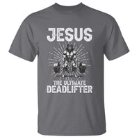 Funny Christian Gym Gift T Shirt Jesus The Ultimate Deadlifter - Wonder Print Shop