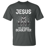 Funny Christian Gym Gift T Shirt Jesus The Ultimate Deadlifter - Wonder Print Shop