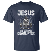 Funny Christian Gym Gift T Shirt Jesus The Ultimate Deadlifter - Wonder Print Shop