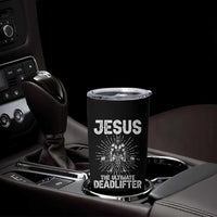 Funny Christian Gym Gift Tumbler Cup Jesus The Ultimate Deadlifter