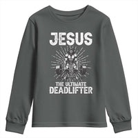 Funny Christian Gym Gift Youth Sweatshirt Jesus The Ultimate Deadlifter - Wonder Print Shop