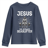 Funny Christian Gym Gift Youth Sweatshirt Jesus The Ultimate Deadlifter - Wonder Print Shop
