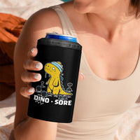 Dino Sore 4 in 1 Can Cooler Tumbler Funny Dinosaur Workout Gift