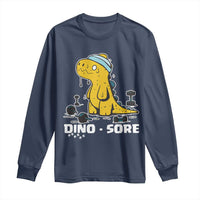 Dino Sore Long Sleeve Shirt Funny Dinosaur Workout Gift - Wonder Print Shop