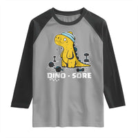 Dino Sore Raglan Shirt Funny Dinosaur Workout Gift - Wonder Print Shop