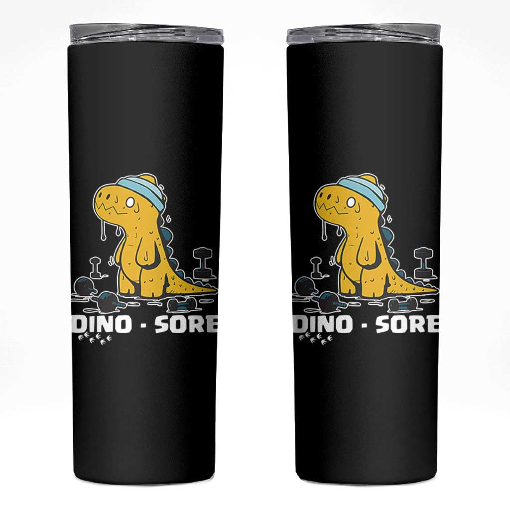 Dino Sore Skinny Tumbler Funny Dinosaur Workout Gift