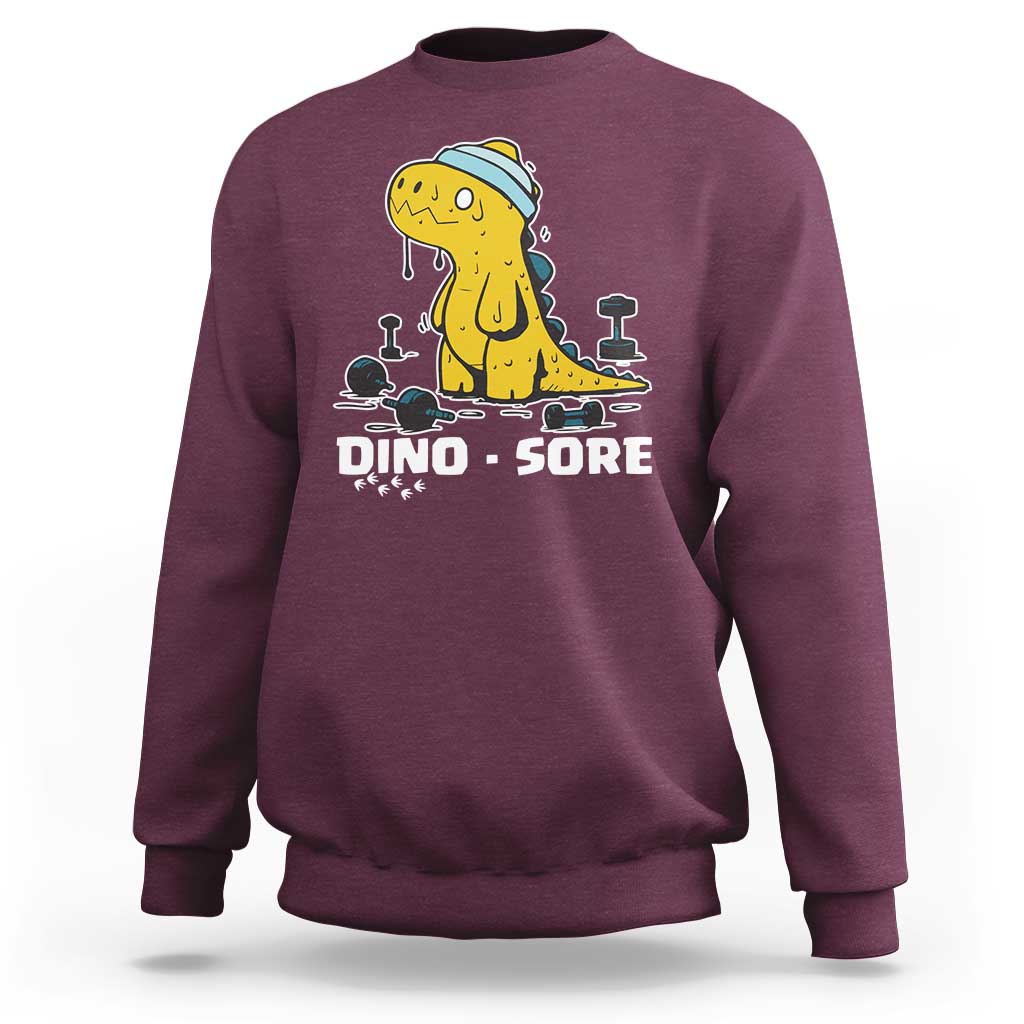 Dino Sore Sweatshirt Funny Dinosaur Workout Gift - Wonder Print Shop