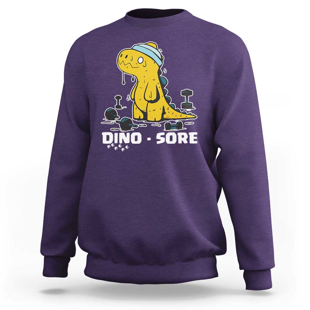 Dino Sore Sweatshirt Funny Dinosaur Workout Gift - Wonder Print Shop